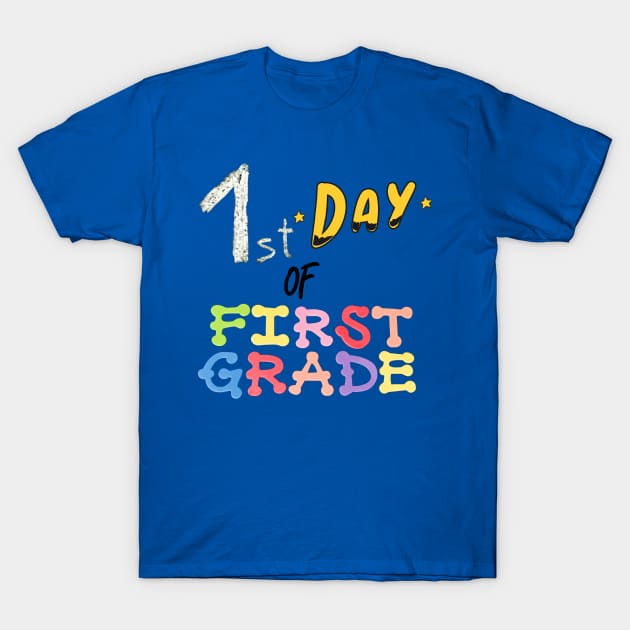 FIRST DAY OF FIRST GRADE T-Shirt by KutieKoot T's